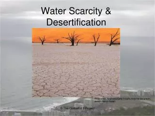 Water Scarcity &amp; Desertification