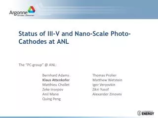 Status of III-V and Nano-Scale Photo-Cathodes at ANL