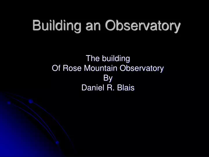 building an observatory