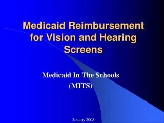 Medicaid Reimbursement for Vision and Hearing Screens