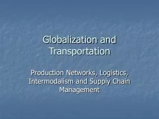 Globalization and Transportation