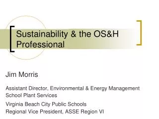 Sustainability &amp; the OS&amp;H Professional