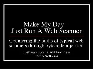 Make My Day – Just Run A Web Scanner