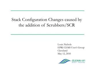 Stack Configuration Changes caused by the addition of Scrubbers/SCR