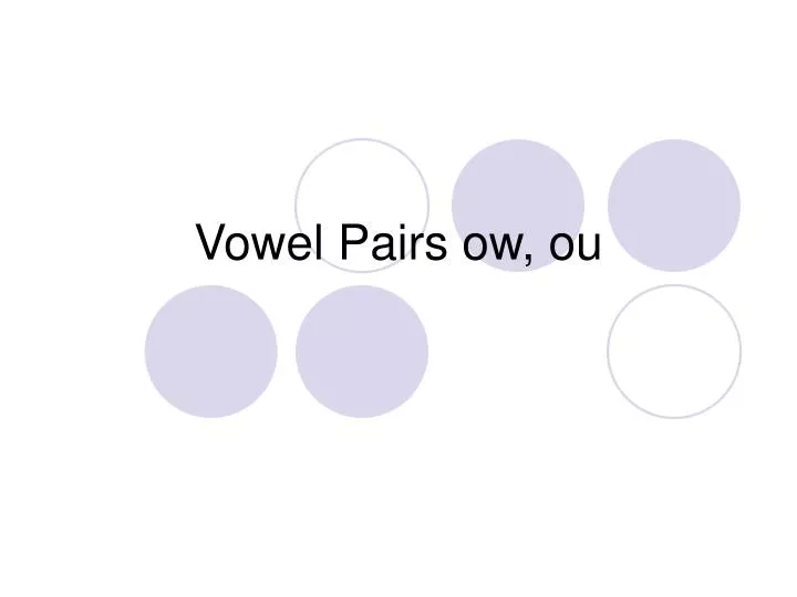 vowel pairs ow ou