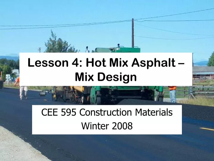 lesson 4 hot mix asphalt mix design
