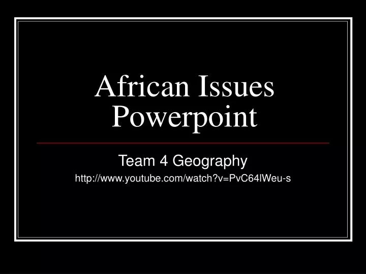 african issues powerpoint