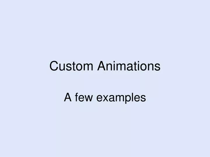 custom animations