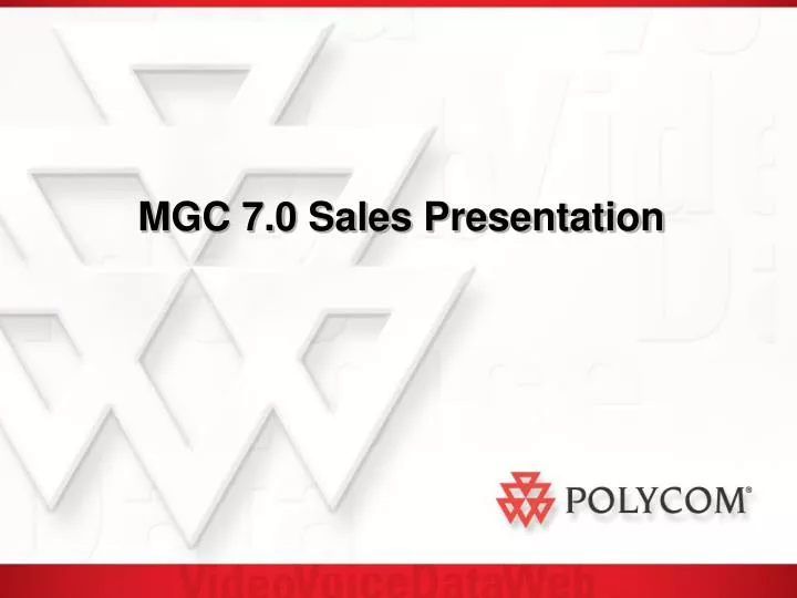 mgc 7 0 sales presentation