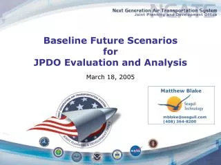 Baseline Future Scenarios for JPDO Evaluation and Analysis