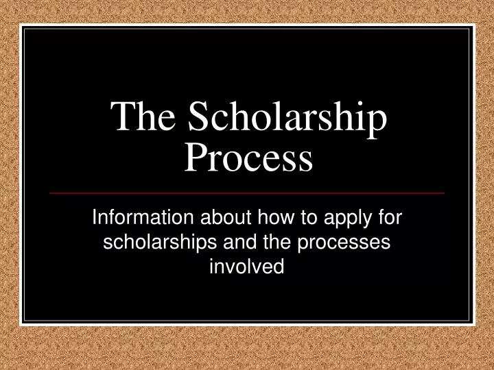 the scholarship process