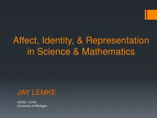 Affect, Identity, &amp; Representation in Science &amp; Mathematics
