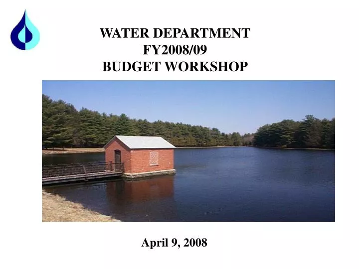 water department fy2008 09 budget workshop