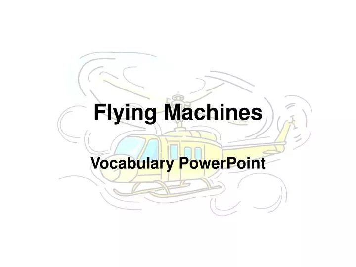 flying machines