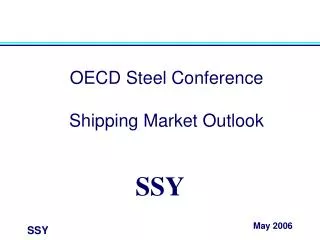 OECD Steel Conference Shipping Market Outlook