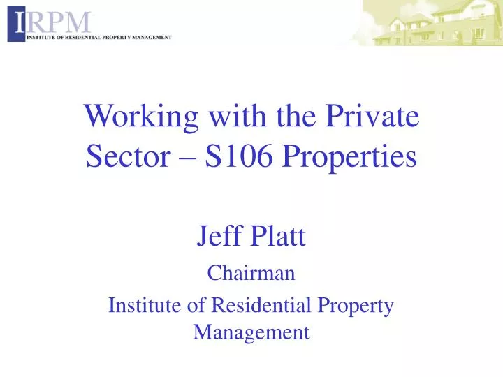working with the private sector s106 properties
