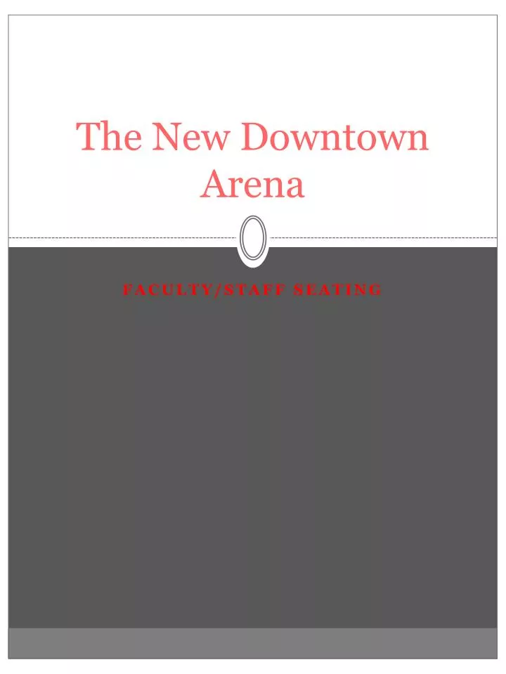 the new downtown arena