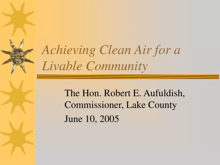 achieving clean air for a livable community