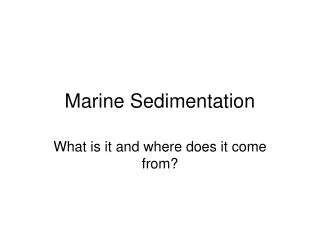 Marine Sedimentation