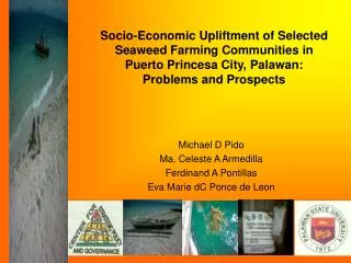 Socio-Economic Upliftment of Selected Seaweed Farming Communities in Puerto Princesa City, Palawan: Problems and Prosp