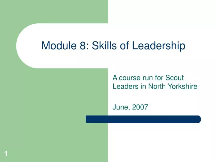module 8 skills of leadership