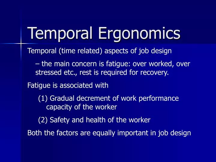 temporal ergonomics