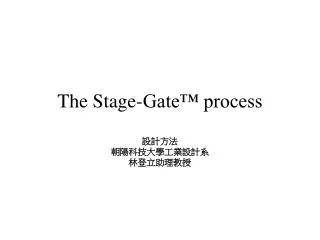 The Stage-Gate™ process