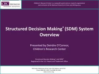 SDM® Systems