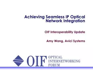 Achieving Seamless IP Optical Network Integration