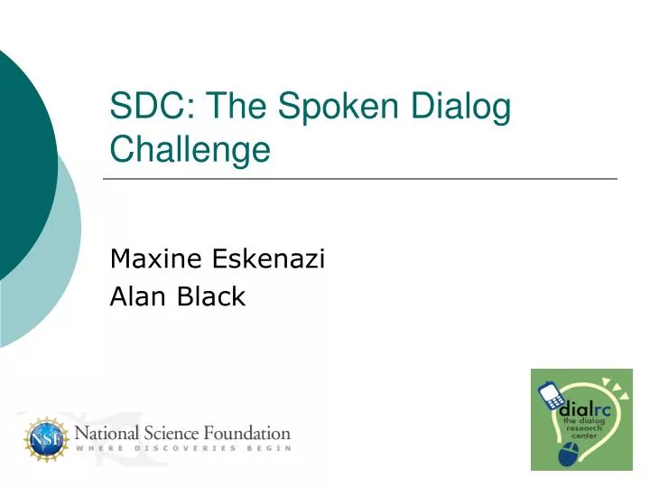sdc the spoken dialog challenge