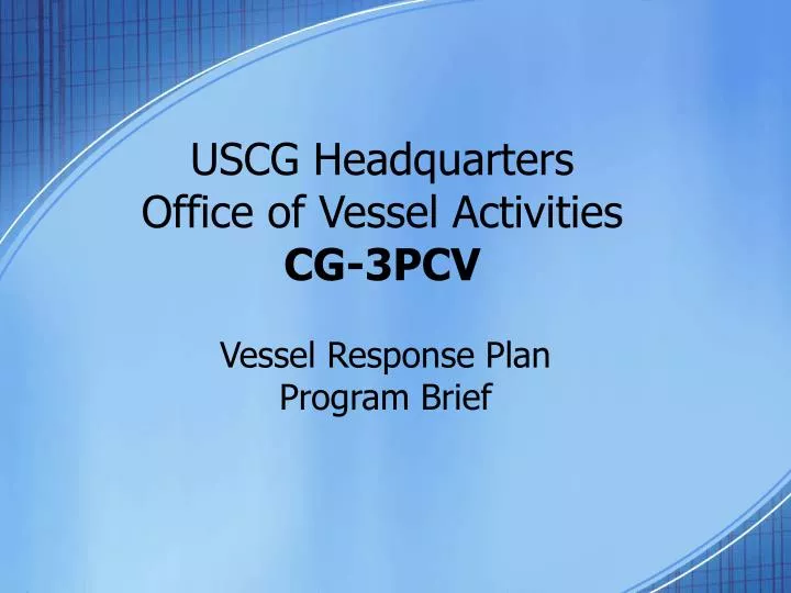 uscg headquarters office of vessel activities cg 3pcv