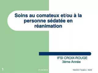 soins au comateux et ou la personne s dat e en r animation