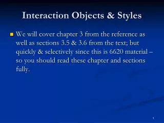 Interaction Objects &amp; Styles