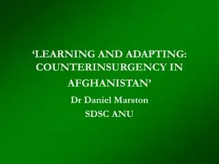 ‘LEARNING AND ADAPTING: COUNTERINSURGENCY IN AFGHANISTAN’