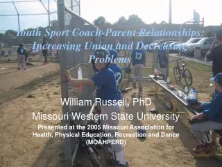 Youth Sport Coach-Parent Relationships: Increasing Union and Decreasing Problems