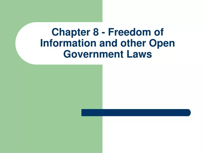 chapter 8 freedom of information and other open government laws