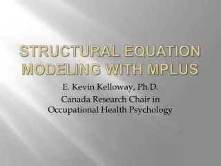 Structural equation modeling with Mplus