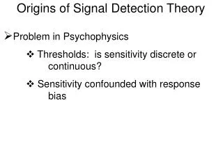 Origins of Signal Detection Theory