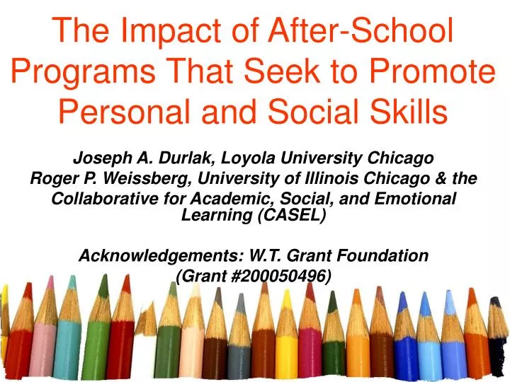 the impact of after school programs that seek to promote personal and social skills