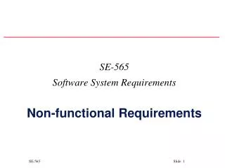 SE- 565 Software System Requirements Non-functional Requirements