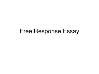Free Response Essay