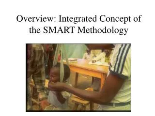 Overview: Integrated Concept of the SMART Methodology