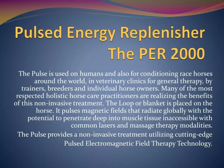 pulsed energy replenisher the per 2000