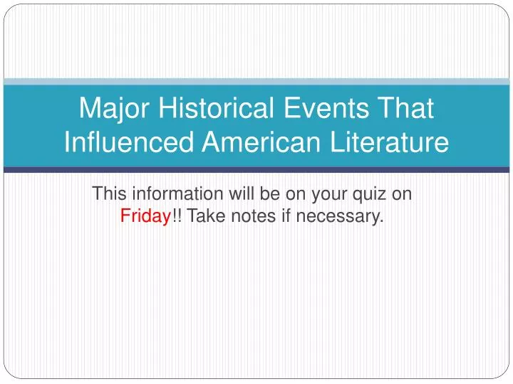 major historical events that influenced american literature