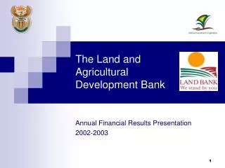 The Land and Agricultural Development Bank