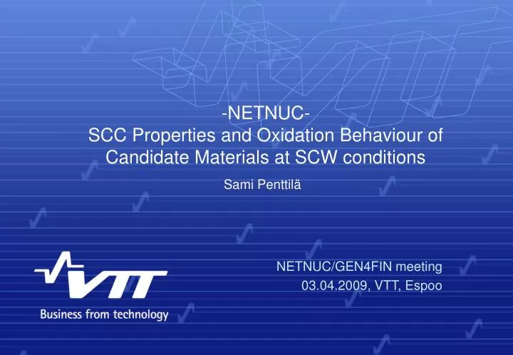 netnuc scc properties and oxidation behaviour of candidate materials at scw conditions