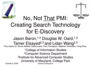 No, Not That PMI: Creating Search Technology for E-Discovery