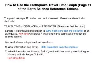 How to Use the Earthquake Travel Time Graph (Page 11 of the Earth Science Reference Tables).