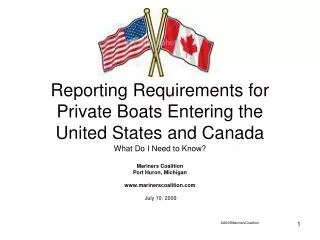 Reporting Requirements for Private Boats Entering the United States and Canada