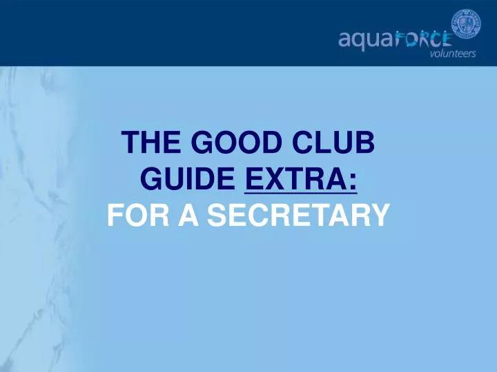 the good club guide extra for a secretary